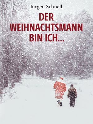 cover image of Der Weihnachtsmann bin ich ...